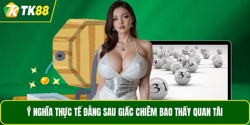 Ý nghĩa thực tế đằng sau giấc chiêm bao thấy quan tài
